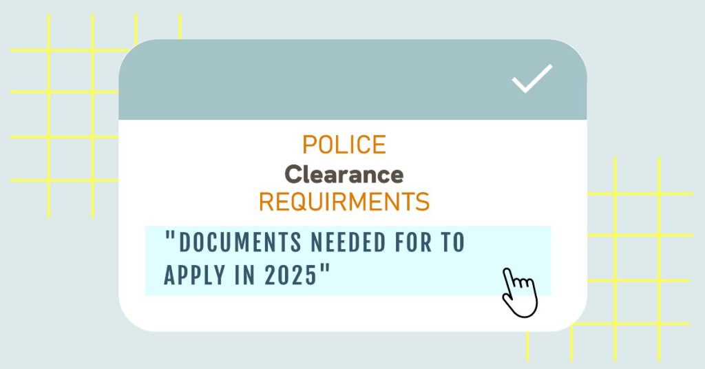 police clearance requirements in 2025 banner